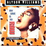 Alyson Williams - My Love Is So Raw